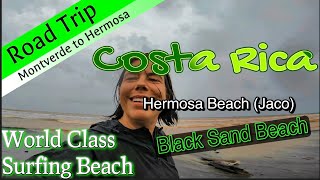 Road Trip Surfing Beach Playa Hermosa BLACK SAND HUGE WAVES [upl. by Seitz643]