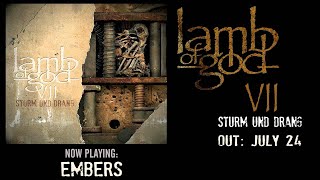 LAMB OF GOD  Embers OFFICIAL TRACK feat Chino Moreno DEFTONES [upl. by Gan]