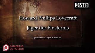 H P Lovecraft Jäger der Finsternis Hörbuch deutsch [upl. by Enala]