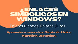 Enlaces simbólicos hardlink softlink junction en Windows [upl. by Enawd]