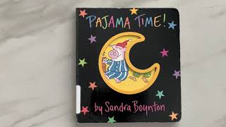 Read Aloud Book  Pajama Time by Sandra Boynton [upl. by Ative]