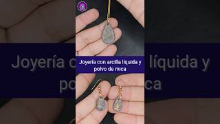 short JOYERIA con ARCILLA LÍQUIDA y polvo de mica  Creaciones Poliméricas [upl. by Aeiram]