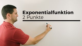 Aufstellen Exponentialfunktion mittels 2 Punkten eFunktion  Mathe by Daniel Jung [upl. by Lacefield478]