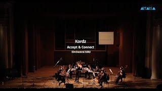 kordz  Accept amp Connect Orchestral Edit  with Zagareli amp Strings [upl. by Nils]