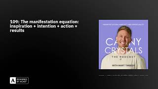 109 The manifestation equation inspiration  intention  action  results [upl. by Yaf]