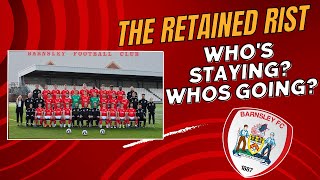 Barnsley FC Retained List  Whos Staying amp Whos Going [upl. by Bartlett]