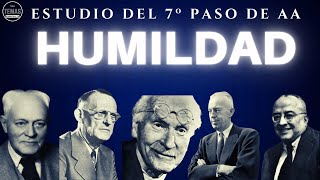 7º PASO DE AA  HUMILDAD  ESTUDIO DE PASOS  9 PODCAST [upl. by Laucsap]