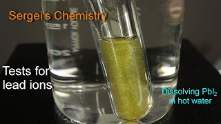 Test for Pb2 ions with K2CrO4 and KI Redissolving lead iodide in hot water Recrystallization [upl. by Masterson]