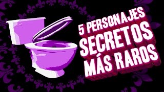 Los 5 Personajes SECRETOS más RAROS Lonrot [upl. by Tawney]