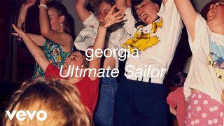 Georgia  Ultimate Sailor Official Audio [upl. by Gunzburg559]