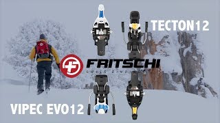 Gear Review Fritschi Vipec EVO 12 and Tecton 12 Bindings [upl. by Tap219]