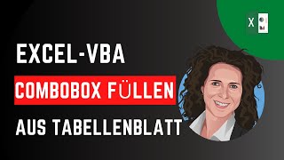 Excel VBA Combobox füllen aus Tabellenblatt [upl. by Anrim]