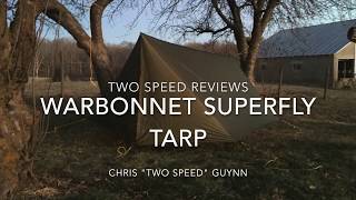 Two Speed Reviews Warbonnet Superfly Hammock Tarp [upl. by Ahtenek316]