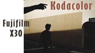 Kodacolor Fujifilm X30 Street Photography EP 2 [upl. by Philippine]