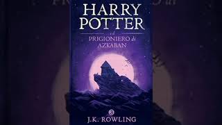 Harry Potter e il prigioniero di Azkaban  Parte 1  audiolibro  Francesco Pannofino [upl. by Lias625]