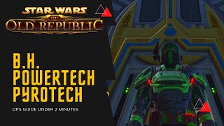 SWTOR Powertech Pyrotech DPS Guide  Under 2 Minutes [upl. by Faydra830]