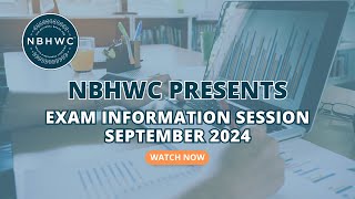 NBHWC Exam Information Session  September 2024 [upl. by Dulcie443]