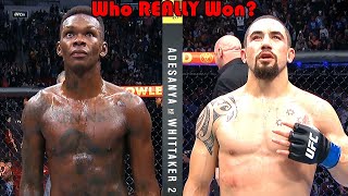 ROBBERY Who REALLY Won Israel Adesanya vs Robert Whittaker 2 [upl. by Bellew610]