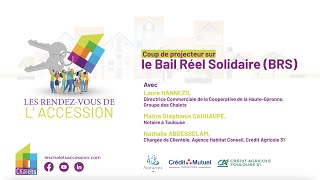 Rendez vous de lAccession  Tout savoir sur le BRS Bail Réel Solidaire [upl. by Nahtanhoj]