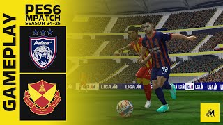 PES6 MPATCH SEASON 2425 GAMEPLAY  JDT vs Selangor FC [upl. by Benis]