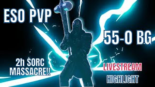 ESO PVP 550 BG 2H SORC MASSACRE FULL Livestream BG match [upl. by Phoebe]