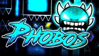 Geometry Dash  Phobos  By Krmal and more 240hz Extreme Demon [upl. by Aisirtap]