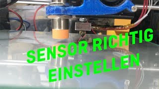 Anet A8  3D Drucker  Sensor richtig einstellen [upl. by Ilahtan]