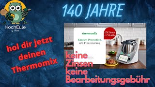 Jetzt Thermomix holen  0 Finanzierung  keine Zinsen  keine Bearbeitungsgebühr ♥️ 𝑲𝒐𝒄𝒉𝑬𝒖𝒍𝒆 [upl. by Tumer]