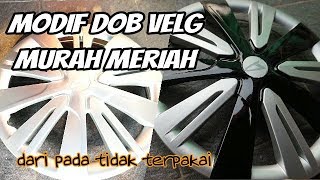 tips modifikasi dob velg sigra agar terlihat seperti velg racing [upl. by Delila]