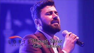 Murat Belet  Dil Tutulur [upl. by Eidoow]