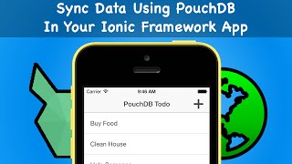 Sync Data Using PouchDB In Your Ionic Framework App [upl. by Bowne]