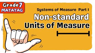 NONSTANDARD UNITS OF MEASURE  SECOND QUARTER GRADE 7 MATATAG TAGALOG MATH TUTORIAL [upl. by Benedikta]