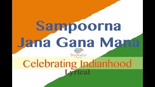 Indian National Anthem  Jana Gana Mana  Full Song  With Lyrics [upl. by Radie]