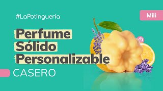 Cómo hacer Perfume Sólido Personalizable 🌺🌿  Cosmética Casera y Natural  Jabonarium LP [upl. by Lillian]