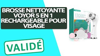 Avis Brosse Nettoyante pour Visage 5 en 1 rechargeable VOYOR [upl. by Anaynek919]