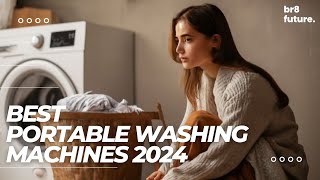 Best Portable Washing Machines 2024 🧼🌪️ TOP 5 Picks Best Review [upl. by Airyt]