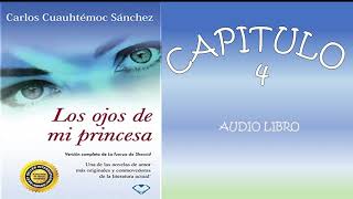 LOS OJOS DE MI PRINCESA LA FUERZA DE SHECCID CAPITULO 4 AUDIOLIBRO❤️ [upl. by Astera]