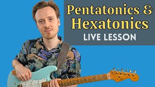 Mastering PENTATONIC amp HEXATONIC Scale Soloing LIVE LESSON  Ben Eunson [upl. by Uolymme]