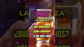 LA CERVEZA SALUDABLE PODRÍA ESTAR ARRUINANDO TU DIETA cerveza tomar [upl. by Hailey322]