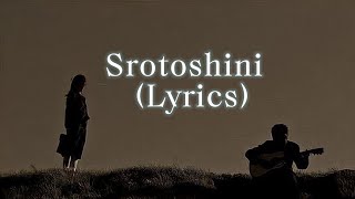 স্রোতস্বিনী  Srotoshini Lyrics  Encore। Bangla Song [upl. by Ssalguod]