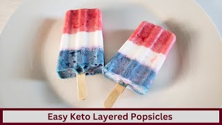 Easy Keto Layered Popsicles Bomb Pops [upl. by Chandal]