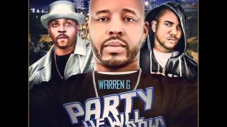 Warren G  Party We Will Throw Now ft The Game amp Nate Dogg [upl. by Llyrpa]