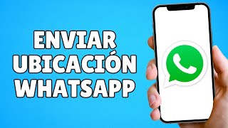 Cómo Enviar Ubicación en WhatsApp en iPhone y Android [upl. by Adnilav]