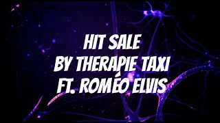 Hit Sale Lyrics by Therapie Taxi ft Roméo Elvis  Emily in Paris [upl. by Stenger807]