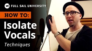 How To Isolate Vocals featuring VoicePlay  Full Sail University [upl. by Fernando]