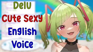 Delu Cute Sexy English Voice just want some CANDY [upl. by Minny]