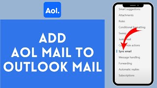 How to Add AOL Mail to Outlook 2024  Include AOL Mail to Outlook [upl. by Esoryram]