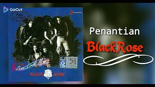 Penantian  BlackRose [upl. by Alyk]