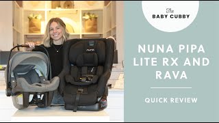 The Nuna PIPA lite rx and Nuna RAVA  Nuna Car Seat Overview [upl. by Sucramaj]