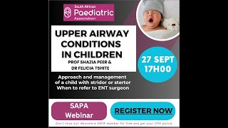 Upper Airway Conditions in Children Case Studies with Prof Shazia Peer [upl. by Amyaj]